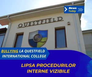 Bullying la Questfield International College, lipsa procedurilor interne vizibile